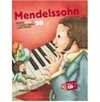 Mendelssohn (Coleção Folha Música Clássica Para Crianças #20)