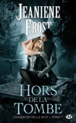 Hors de la tombe (Night Huntress #7)
