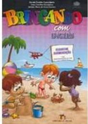 Brincando com Inglês: Classes de Alfabetização - 1º Ano Ens. Fundam.