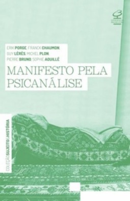 Manifesto pela psicanálise (Sujeito e História)
