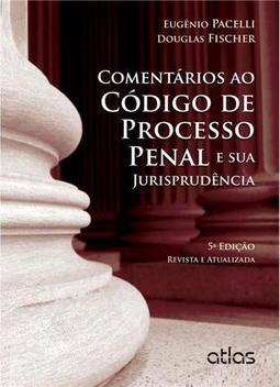 Comentários ao Código de Processo Penal e Sua Jurisprudência