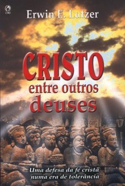 Cristo entre Outros Deuses