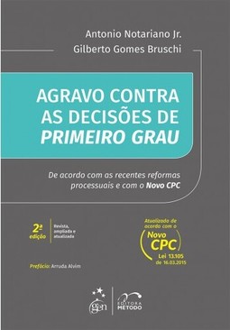 Agravo Contra as Decisões de Primeiro Grau