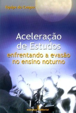 Aceleração de Estudos: Enfrentando a Evasão no Ensino Noturno