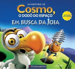 As Aventuras De Cosmo, O Dodô Do Espaço - Em Busca Da Joia