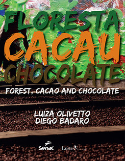 Floresta, cacau e chocolate