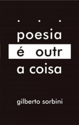 Poesia É Outra Coisa