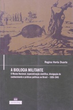 A biologia militante