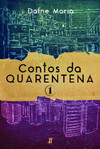 Contos da quarentena I