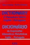 Dictionary Metaphoric Idioms Engl-Port. = Dicion.