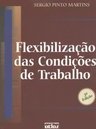FLEXIBILIZAÇÃO DAS CONDIÇÕES DE TRABALHO