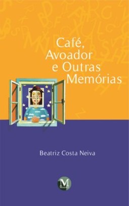 Café, avoador e outras memórias
