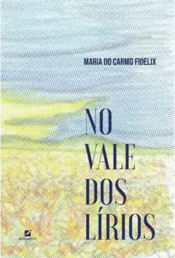 No vale dos lírios