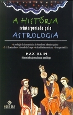 A História Reinterpretada Pela Astrologia