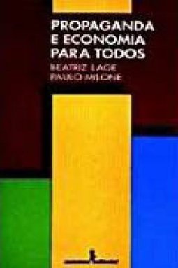 Propaganda e Economia para Todos