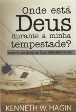 Onde está Deus durante a minha tempestade?