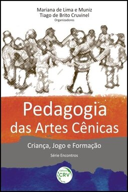 Pedagogia das artes cênicas: criança, jogo e formação