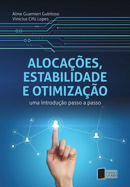 Alocações, estabilidade e otimização: uma introdução passo a passo