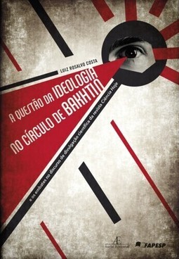 A Questão da Ideologia no Círculo de Bakhtin