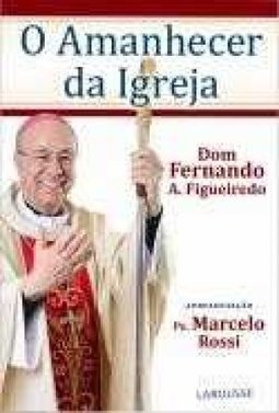 O AMANHECER DA IGREJA