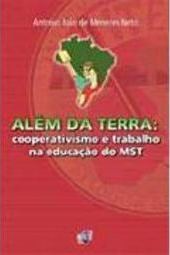 Além da Terra: Cooperativismo e Trabalho na Educação do MST