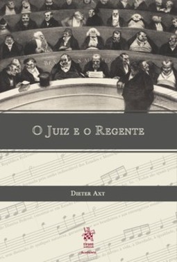 O juiz e o regente