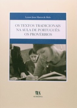 Os textos tradicionais na aula de português: os provérbios