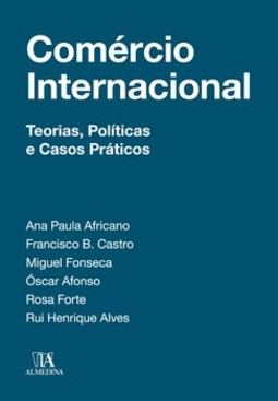 Comércio internacional: teorias, políticas e casos práticos