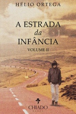 A estrada da infância