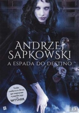 A Espada do Destino (The Whitcher #2)