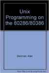 UNIX programming on the 80286/80386