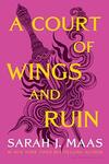 A Court of Wings and Ruin: 3