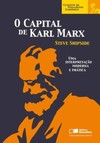 O capital de Karl Marx: uma interpretação moderna e prática