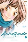 Aoharaido - A Primavera De Nossas Vidas Ñ07 (Bimestral, concluída no Japão com 13 volumes #1)