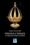 Feiticeiros e feitiçaria no segundo império do Brasil