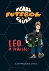 Léo, O Driblador - Feras Futebol Clube Vol. 1