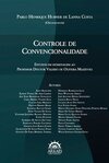 Controle de convencionalidade: estudos em homenagem ao professor Doutor Valerio de Oliveira Mazzuoli