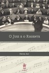 O juiz e o regente