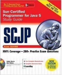 SCJP Sun Certified Programmer for Java 5 Study Guide (Exam 310-055) 