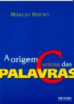 A Origem Curiosa das Palavras
