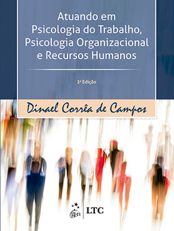 Atuando em psicologia do trabalho, psicologia organizacional e recursos humanos