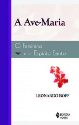 A Ave-Maria: o feminino e o Espírito Santo