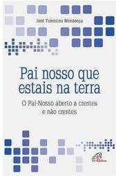 Pai Nosso Que Estais na Terra