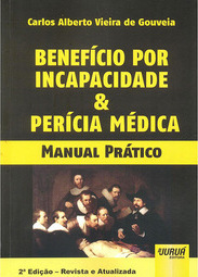 Benefício por Incapacidade e Perícia Médica