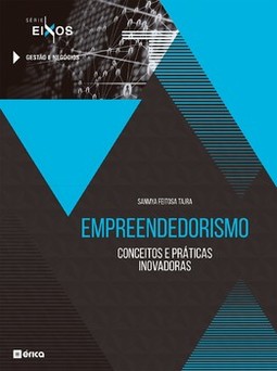Empreendedorismo: conceitos e práticas inovadoras