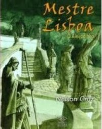 Mestre Lisboa:  O Aleijadinho