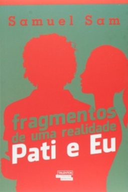 Fragmentos de uma Realidade