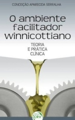O Ambiente Facilitador Winnicottiano