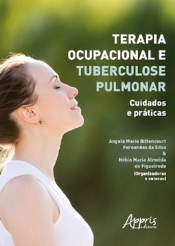 Terapia ocupacional e tuberculose pulmonar: cuidados e práticas