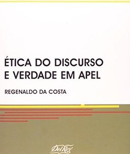 Ética do Discurso e Verdade em Apel